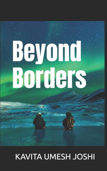 Knjiga Beyond Borders Kavita Umesh Joshi