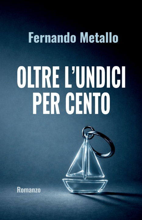 Kniha Oltre l'undici per cento Fernando Metallo