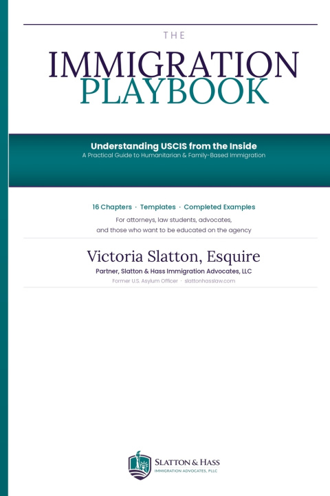 Kniha The Immigration Playbook Victoria Slatton Esq.