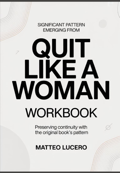 Kniha Significant Pattern emerging from Quit Like a woman Matteo Lucero