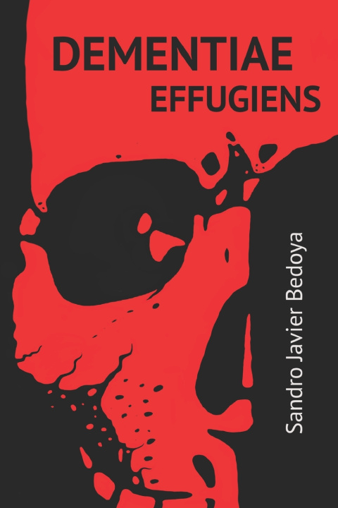Könyv Dementiae effugiens Sandro Javier Bedoya