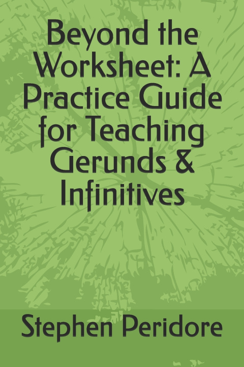 Knjiga Beyond the Worksheet Stephen Peridore