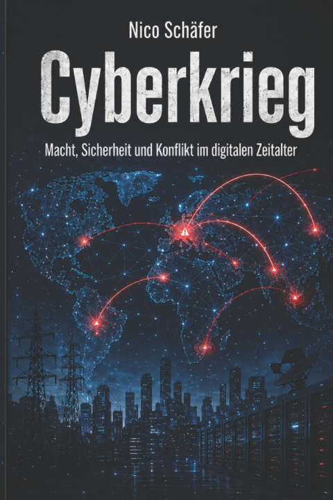 Kniha Cyberkrieg Nico Schäfer