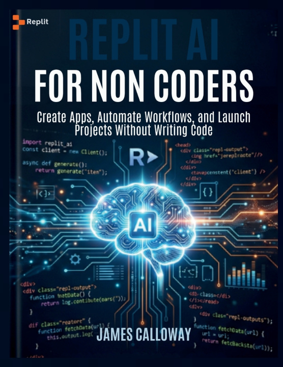 Kniha Replit AI for Non-Coders James Calloway