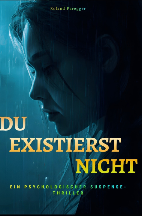 Kniha Du existiert nicht Roland Paregger