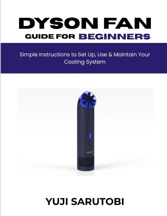Knjiga Dyson Fan Guide for Beginners Yuji Sarutobi