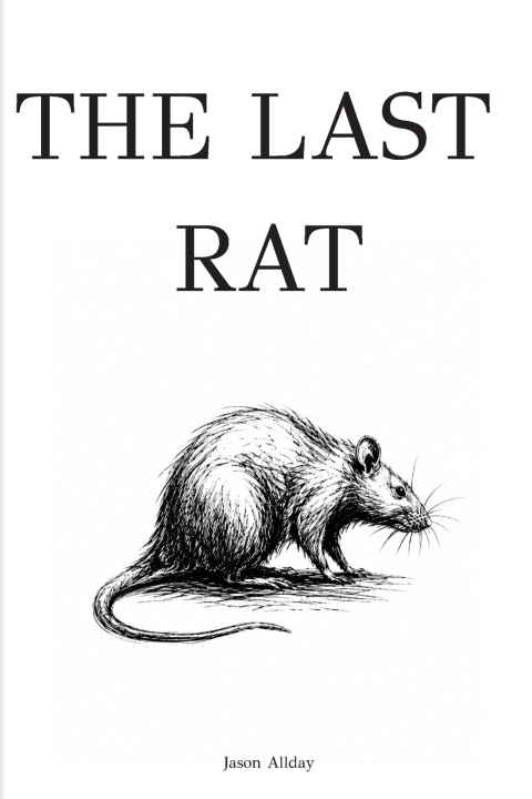 Book THE LAST RAT Jason Allday