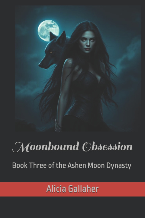 Könyv Moonbound Obsession Alicia Gallaher