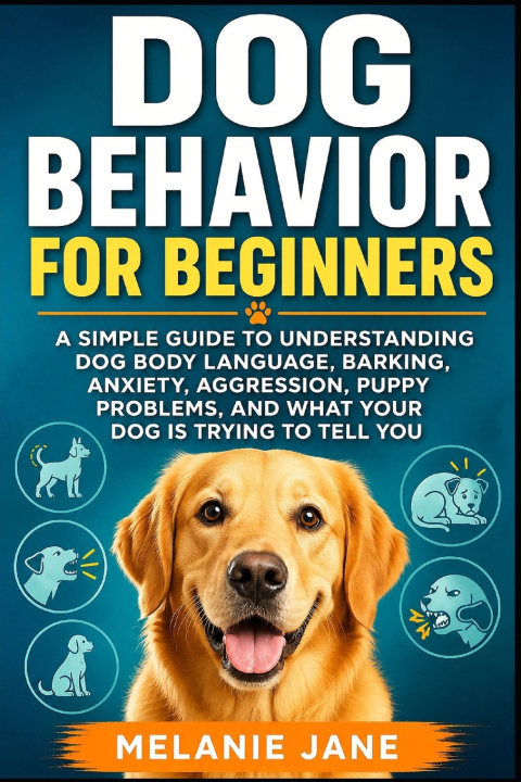 Knjiga Dog Behavior for Beginners Melanie Jane