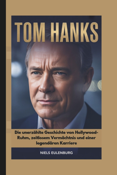 Kniha TOM HANKS Niels Eulenburg