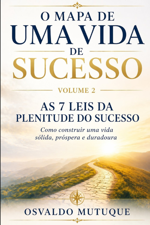 Kniha O MAPA DE UMA VIDA DE SUCESSO Osvaldo Daniel Mutuque