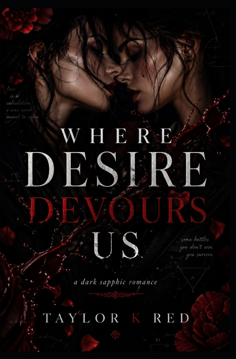 Kniha Where Desire Devours Us Taylor K Red