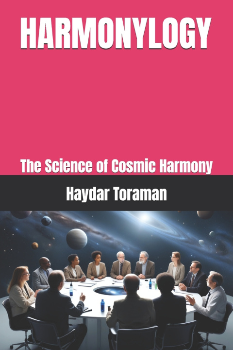 Knjiga HARMONYLOGY Haydar Toraman