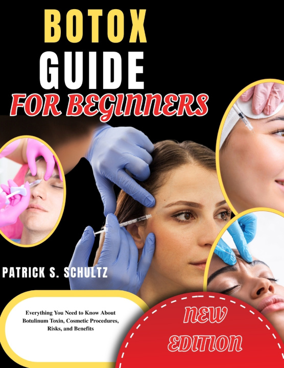 Knjiga BOTOX GUIDE FOR BEGINNERS Robert Glade