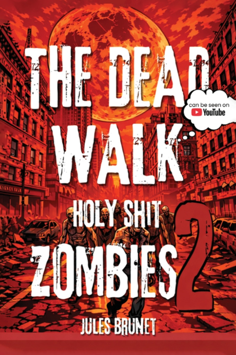 Kniha The Dead Walk Jules Brunet