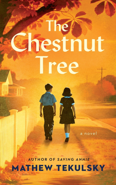 Kniha The Chestnut Tree Mathew Tekulsky