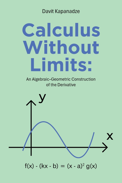 Könyv Calculus Without Limits Davit Kapanadze