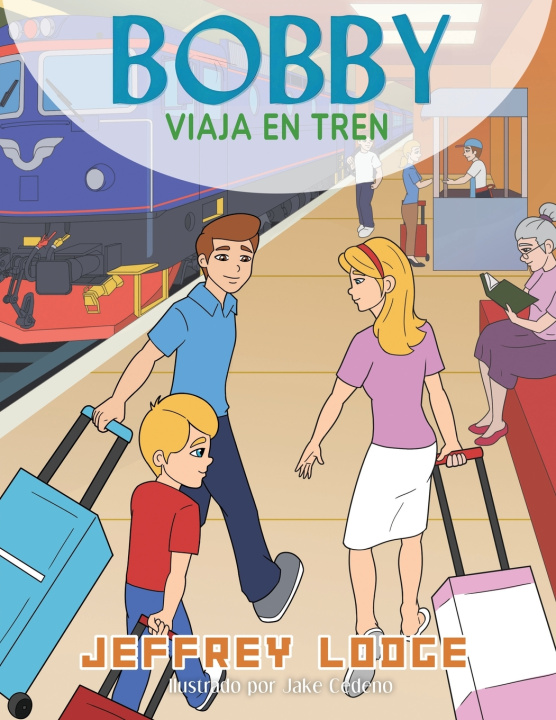 Buch BOBBY VIAJA EN TREN Jeffrey Donn Lodge