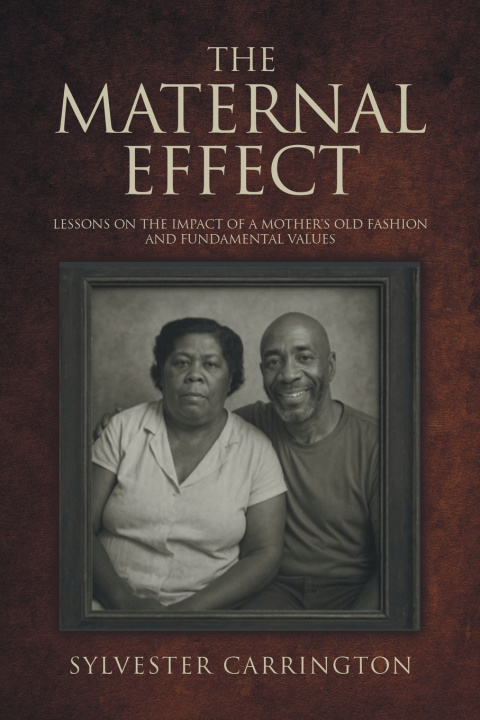 Könyv The Maternal Effect Sylvester Carrington