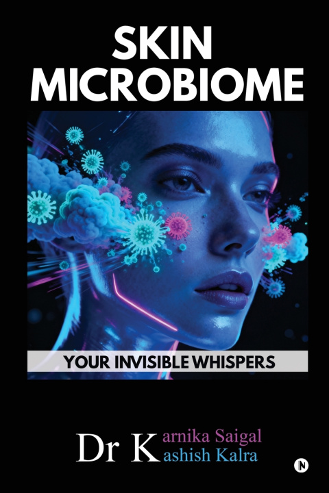 Könyv Skin Microbiome Dr Karnika Saigal