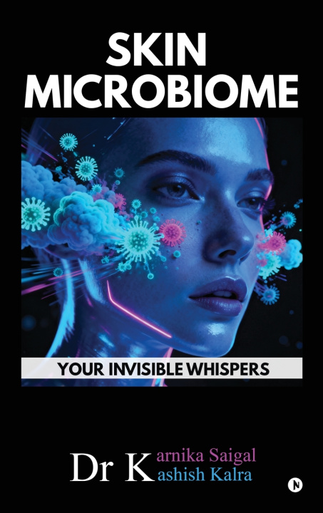 Boek Skin Microbiome Dr Karnika Saigal
