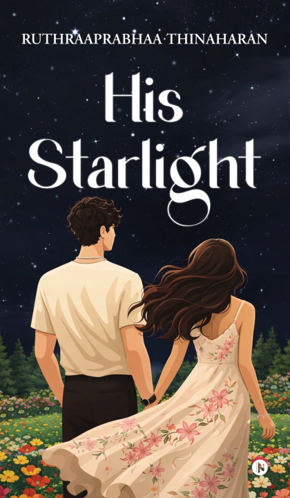 Kniha His Starlight Ruthraaprabhaa Thinaharan