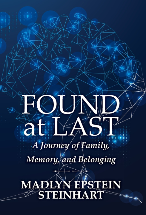 Kniha Found at Last Madlyn Epstein Steinhart