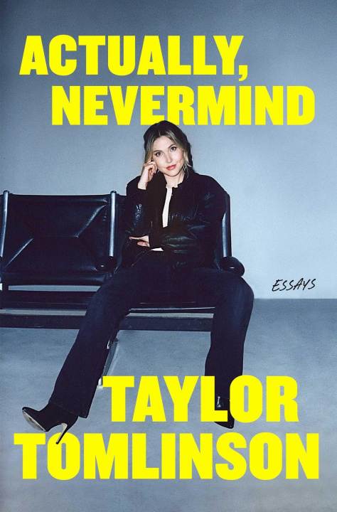 Book ACTUALLY NEVERMIND TOMLINSON TAYLOR