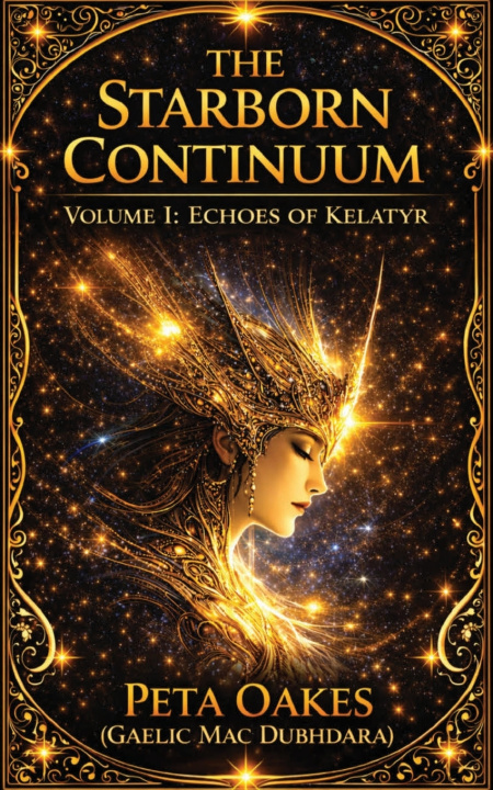 Kniha The Starborn Continuum Peta Oakes (Gaelic Mac Dubhdara)