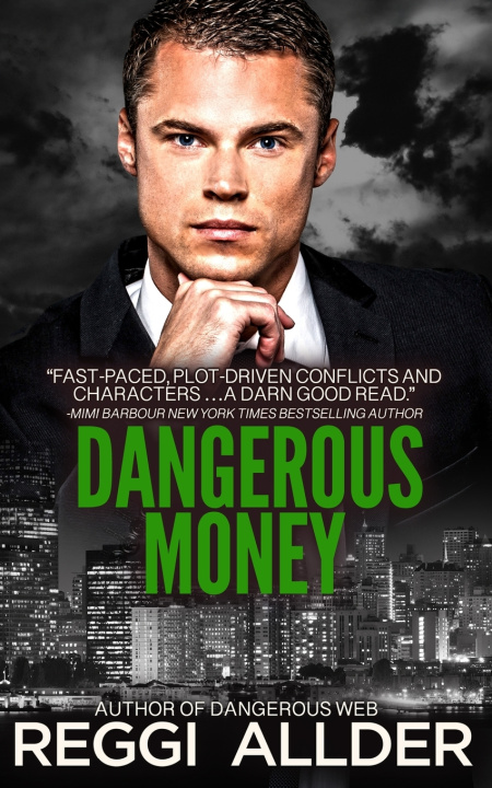 Knjiga Dangerous Money Reggi Allder