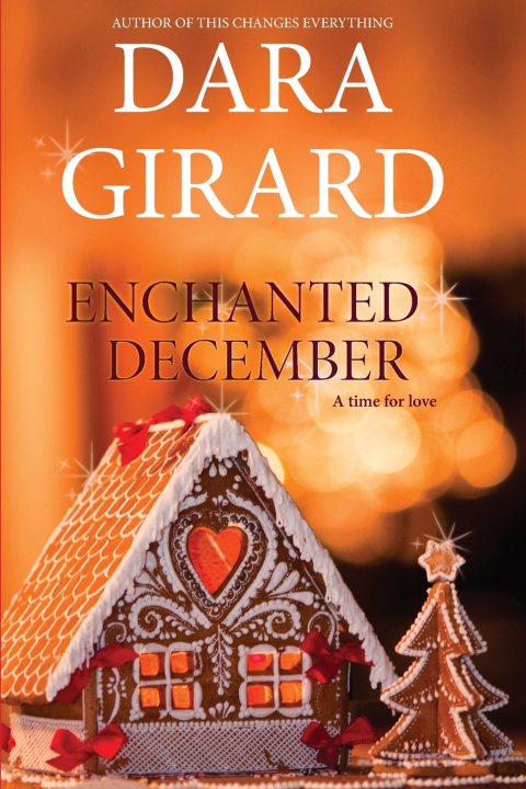 Kniha Enchanted December Dara Girard