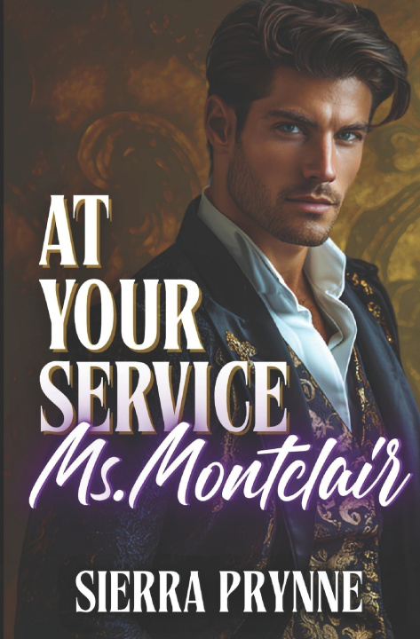 Książka At Your Service, Ms. Montclair Sierra Prynne