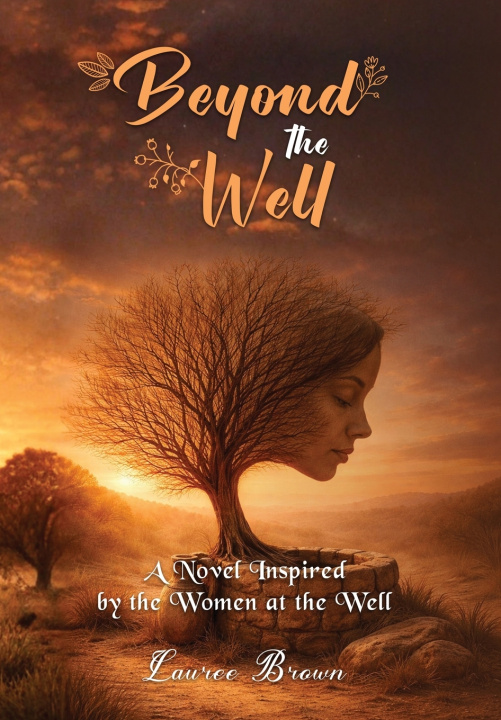 Kniha Beyond The Well Lauree Brown