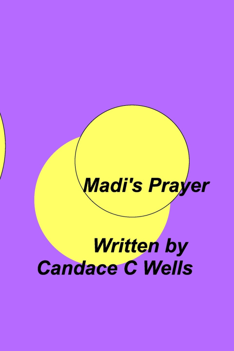 Kniha Madi's Prayer Candace C Wells