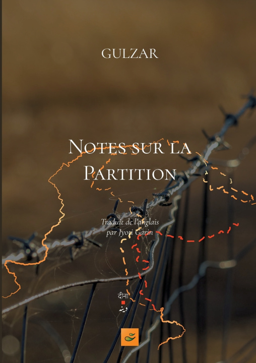 Könyv NOTES SUR PARTITION GARIN JYOTI/GULZAR .