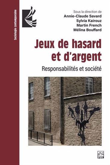 Libro JEUX DE HASARD ET D'ARGENT. RESPONSABILITES ET SOCIETE SAVARD ANNIE-CLAUDE