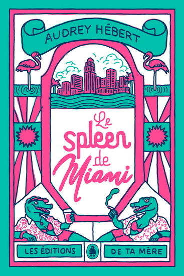Knjiga LE SPLEEN DE MIAMI HEBERT AUDREY