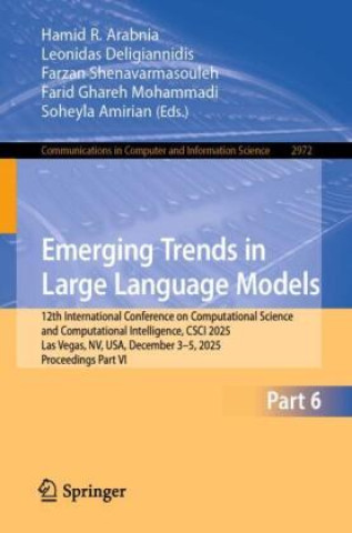 Knjiga Emerging Trends in Large Language Models Hamid R. Arabnia