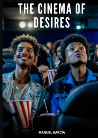 Knjiga The Cinema of Desires Manuel García