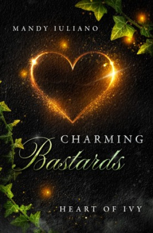 Kniha Charming Bastards Mandy Iuliano