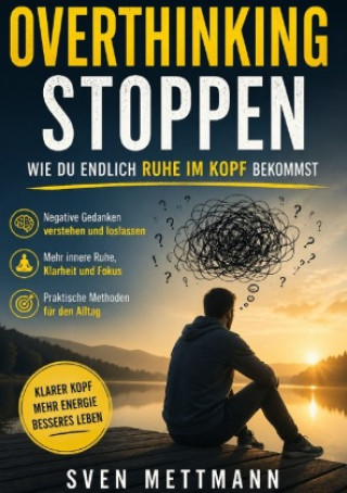 Könyv Overthinking stoppen Sven Mettmann