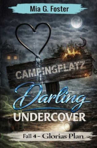 Kniha Darling Undercover Mia G. Foster