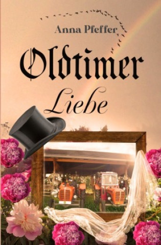 Knjiga Oldtimer Liebe Anna Pfeffer
