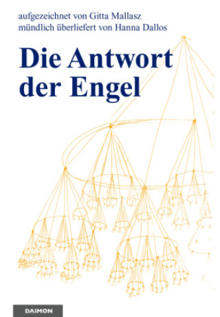 Knjiga Die Antwort der Engel Gitta Mallasz