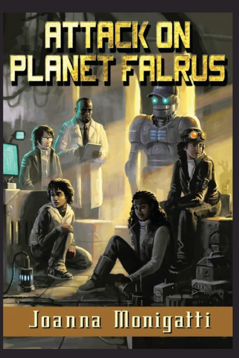 Kniha Attack on Planet Falrus Joanna Monigatti