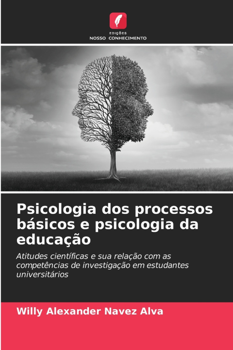 Kniha Psicologia dos processos básicos e psicologia da educação Willy Alexander Navez Alva