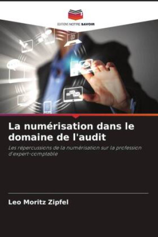 Libro La numérisation dans le domaine de l'audit Leo Moritz Zipfel
