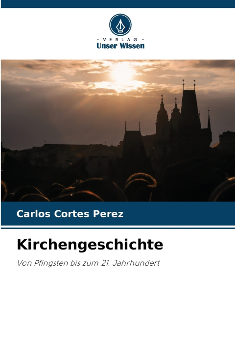 Kniha Kirchengeschichte Carlos Cortes Perez