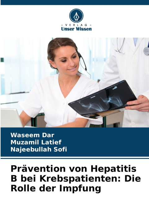 Kniha Prävention von Hepatitis B bei Krebspatienten Waseem Dar