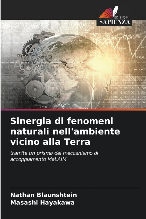 Libro Sinergia di fenomeni naturali nell'ambiente vicino alla Terra Nathan Blaunshtein